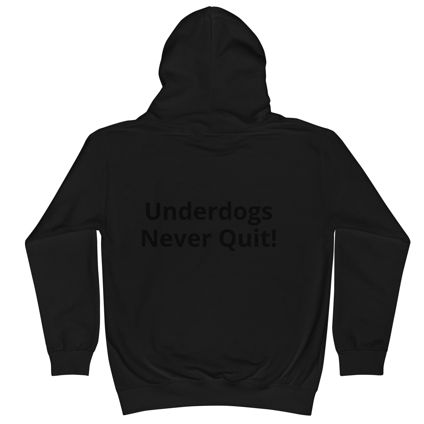 Kids Underdogs Never Quit Hoodie