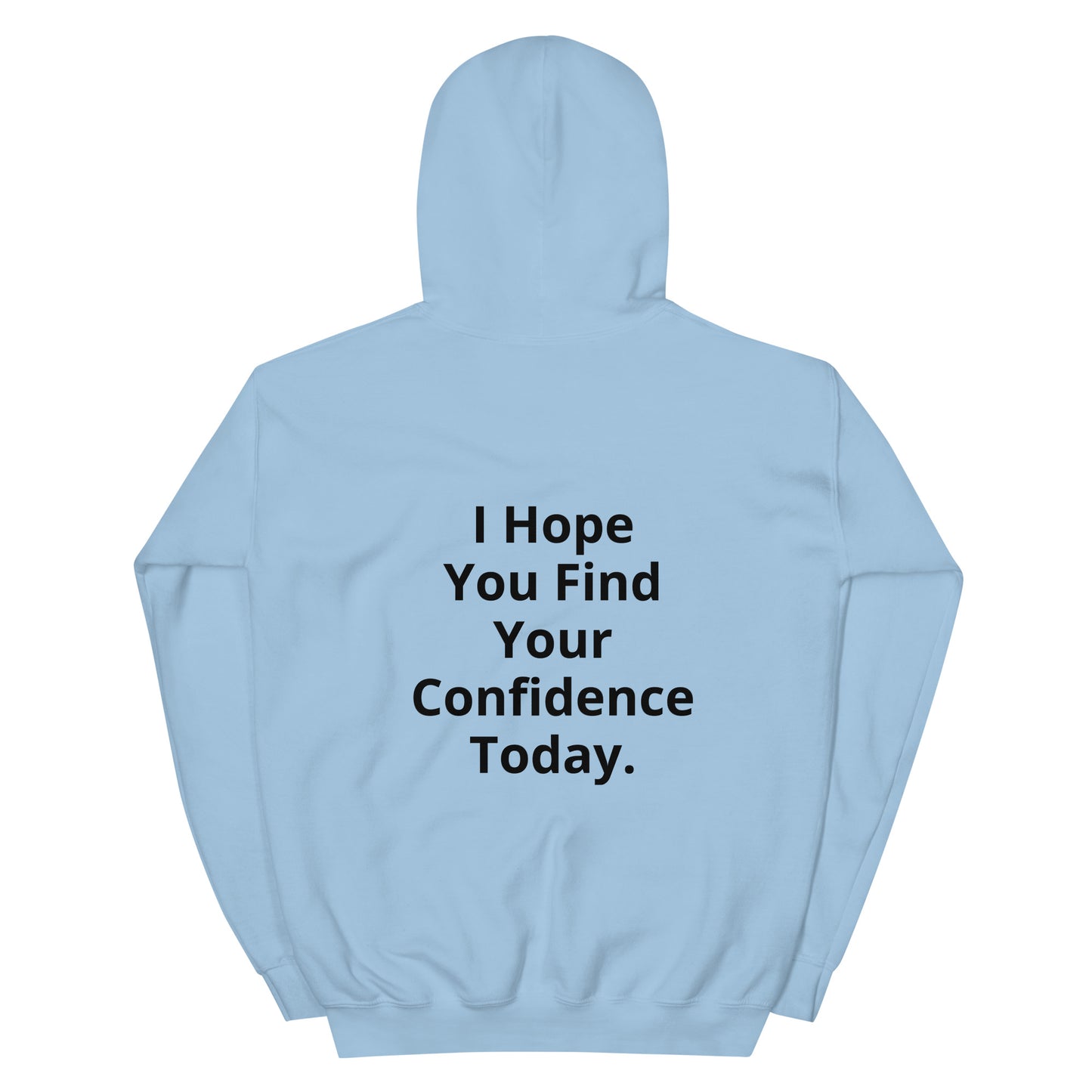 Unisex Find Your Confidence: Black Logo Hoodie