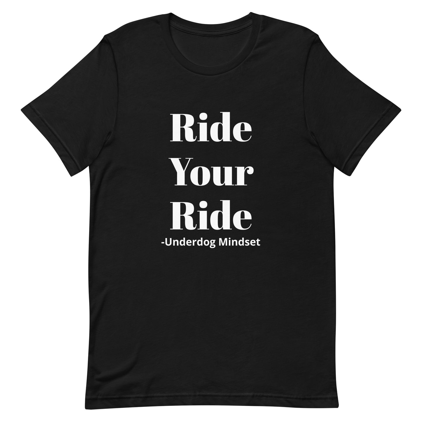 Unisex Ride Your Ride T-Shirt
