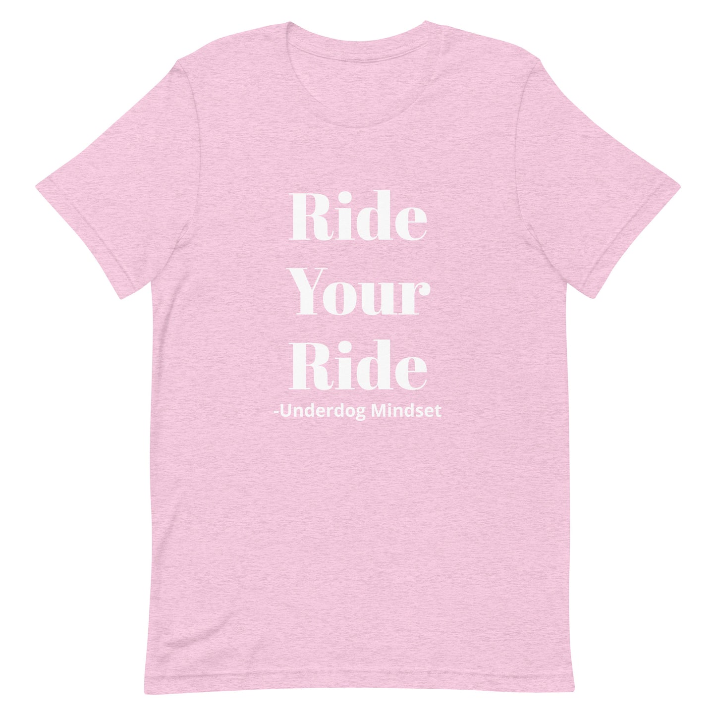 Unisex Ride Your Ride T-Shirt