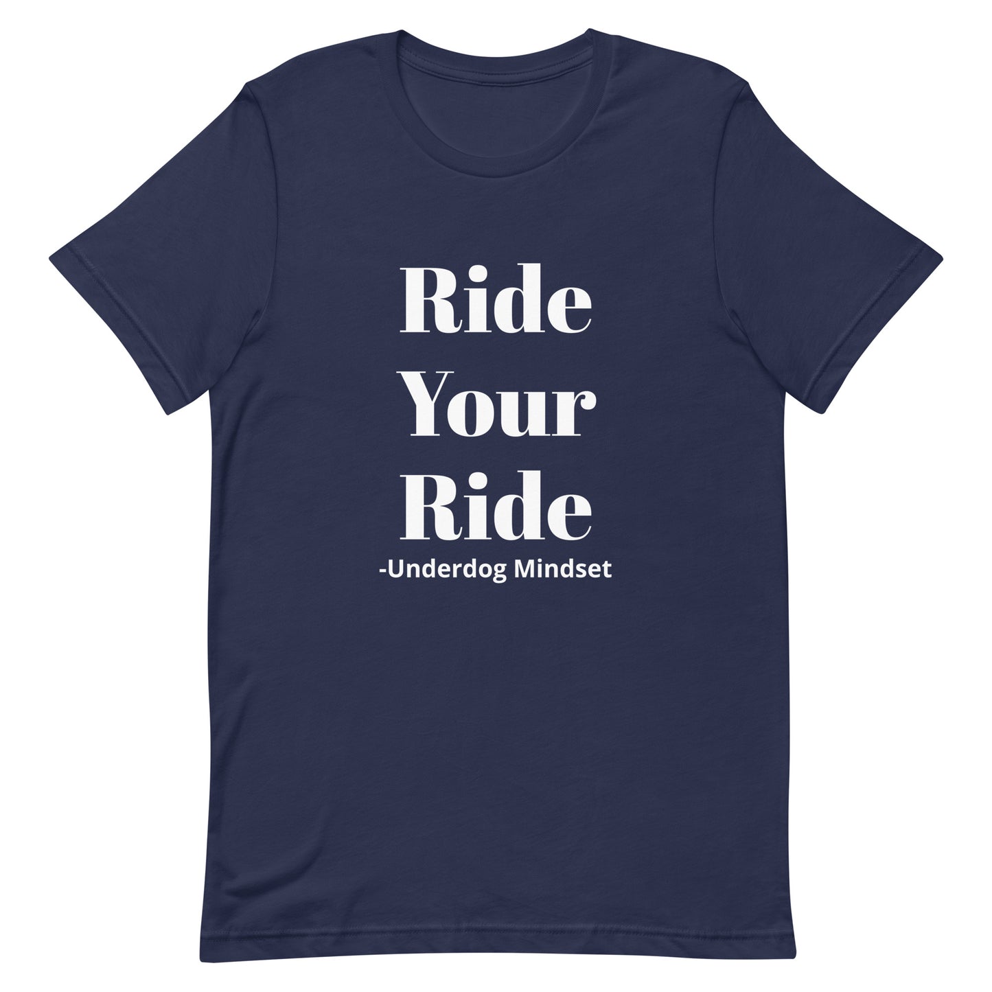 Unisex Ride Your Ride T-Shirt