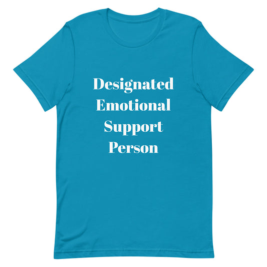 Unisex Emotional Support Person T-Shirt