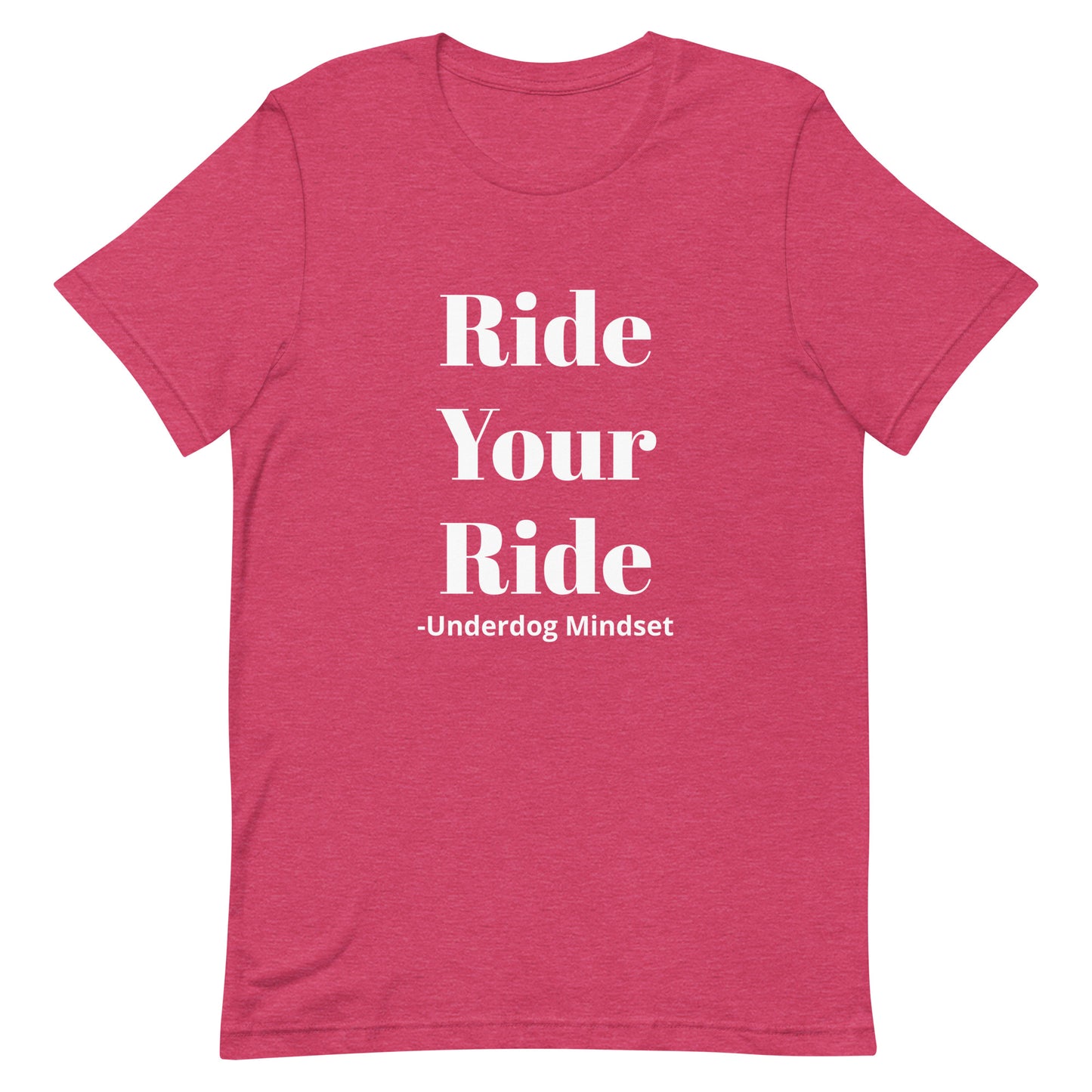 Unisex Ride Your Ride T-Shirt