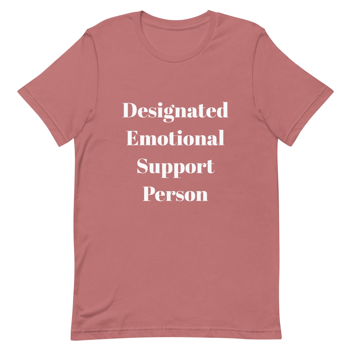 Unisex Emotional Support Person T-Shirt