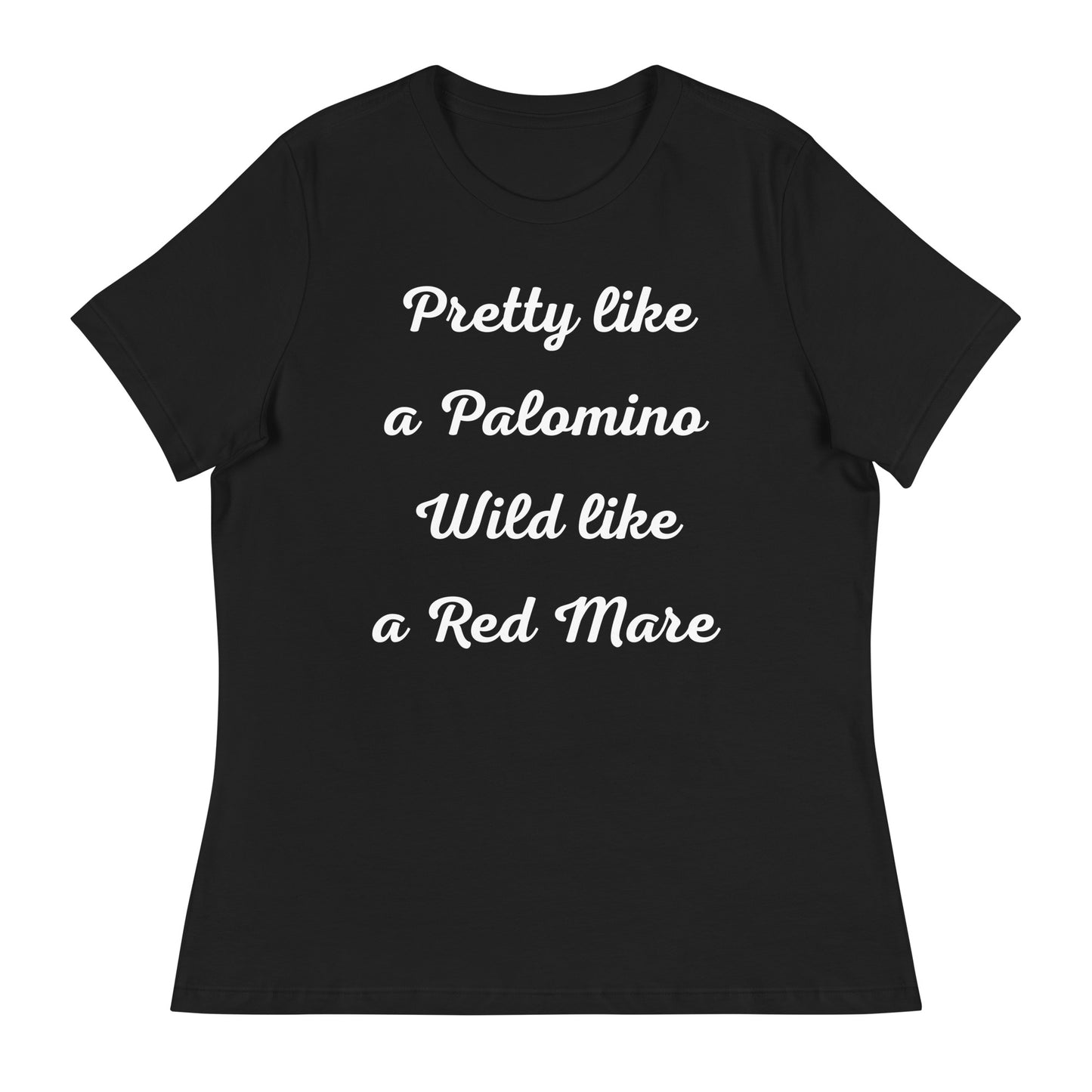 Pretty like a Palomino T-Shirt